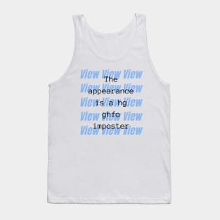 Appearance is Imposter - Weird Bad Translation Error Tank Top